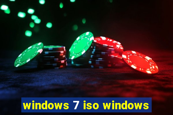 windows 7 iso windows